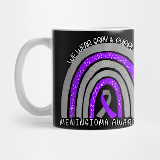 we wear gray and purple  for meningioma awareness Mug